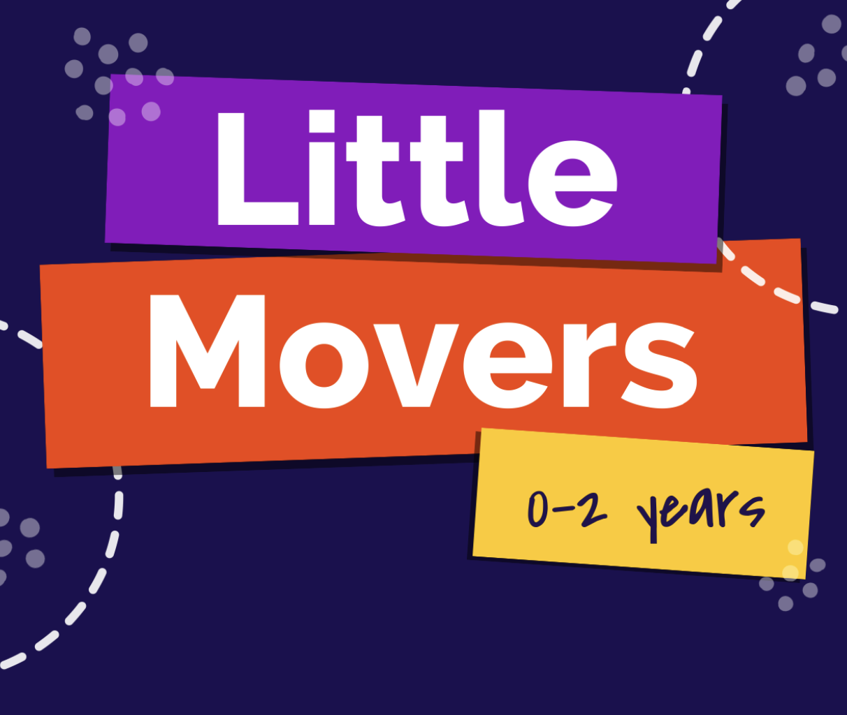 Little Movers for 0-2 Year Olds